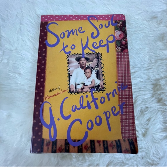 “Some Soul to Keep” by J. California Cooper Paperback Book - Picture 1 of 3